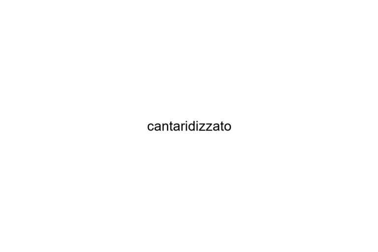 cantaridizzato