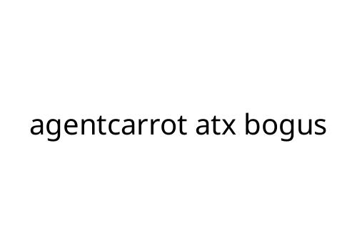 agentcarrot_atx_bogus