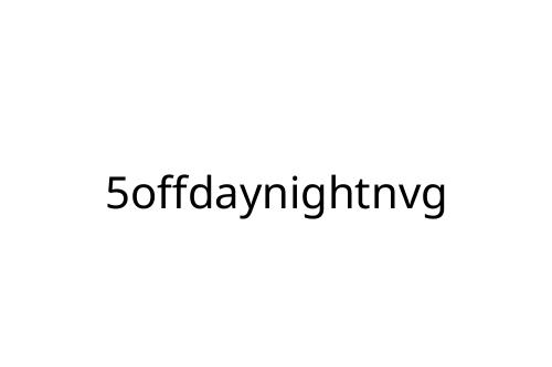5offdaynightnvg