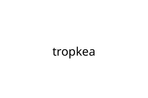 tropkea