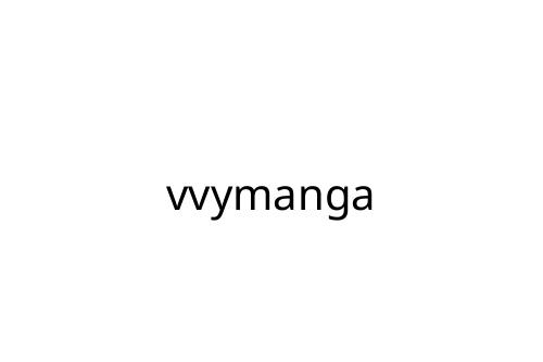 vvymanga
