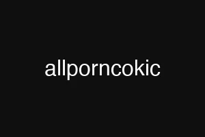 allporncokic