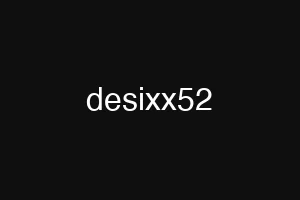 desixx52