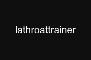 lathroattrainer