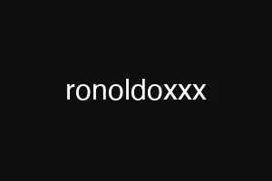 ronoldoxxx