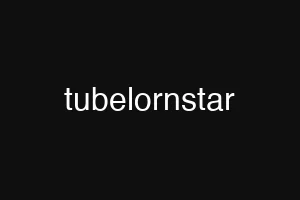 tubelornstar