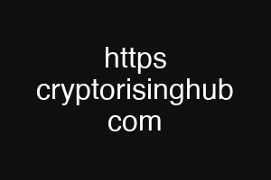 https cryptorisinghub com