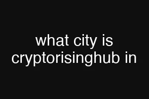 what city is cryptorisinghub in